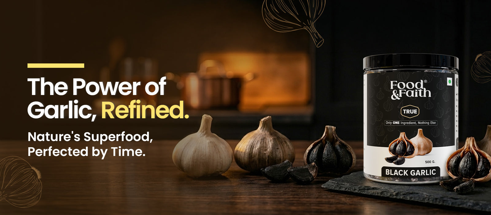 Food and Faith Premium Black Garlic made from naturally fermented garlic, displayed with whole garlic bulbs and black garlic cloves, highlighting rich flavor, natural fermentation, and everyday wellness.
